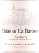 Château La Baronne 2009, Au pied de la Montagne d'Alaric, Corbières