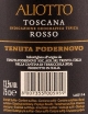 Aliotto 2009, Toscana IGT, Tenuta Podernovo Aliotto 2009, Toscana IGT, Tenuta Podernovo