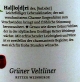 Grüner Veltliner „Hallodri“ 2015, Retzer Weinberge, Niederösterreich, Helenental Kellerei Grüner Veltliner „Hallodri“ 2015, Retzer Weinberge, Niederösterreich, Helenental Kellerei